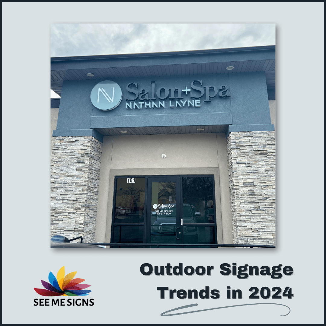 Outdoor Signage Trends in 2024 with See Me Signs
